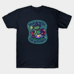 Down With The Witchness T-Shirt